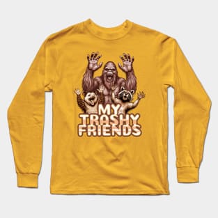 My Trashy Friends Vintage Funny Gift Long Sleeve T-Shirt